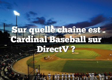 Sur quelle chaîne est Cardinal Baseball sur DirectV ?